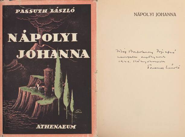 Passuth László,  - Nápolyi Johanna (dedikált példány) – Aukció – 13. Dedikált könyvek aukciója, 2021. 05.