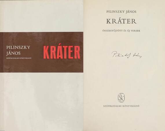 Pilinszky János, Domokos Mátyás,  - Kráter (aláírt példány) – Aukció – 17. Dedikált könyvek aukciója, 2022. 10.