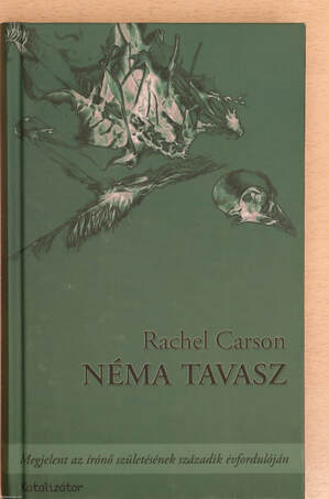 Rachel Carson, Makovecz Benjamin,  - Néma tavasz – Aukció – 19. újkori könyvek aukciója, 2022. 01.