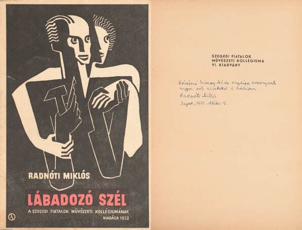 Radnóti Miklós,  - Lábadozó szél (dedikált példány) – Aukció – 6. Dedikált könyvek aukciója, 2019. 01.