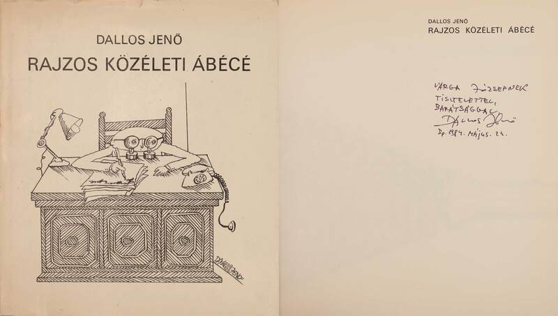 Rózsa Judit, Dallos Jenő,  - Rajzos közéleti ábécé (dedikált példány) – Aukció – 9. Dedikált könyvek aukciója, 2020. 01.