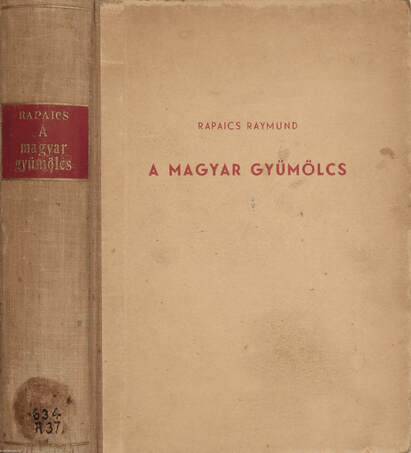 Rapaics Raymund,  - A magyar gyümölcs – Aukció – 22. újkori könyvek aukciója, 2022. 11.