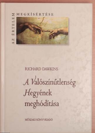 Richard Dawkins, Ortmann-né Ajkai Adrienne,  - A Valószínűtlenség Hegyének meghódítása – Aukció – 6. újkori könyvek aukciója, 2018. 06.