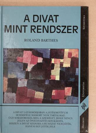 Roland Barthes, Mihancsik Zsófia,  - A divat mint rendszer – Aukció – 18. újkori könyvek aukciója, 2021. 11.