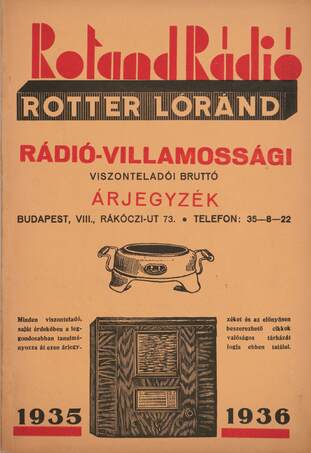 Rotter Lóránd,  - Rotand Rádió rádió-villamossági viszonteladói bruttó árjegyzék 1935-1936 – Aukció – 1. Soha nem árverezett könyvek aukciója, 2019. 05.