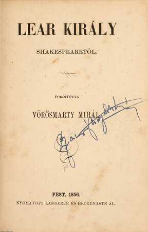 Shakespeare, Vörösmarty Mihály, Vörösmarty Mihál,  - Lear király  – Aukció – 3. Szezonzáró kamara aukció! Utolsó tételek!