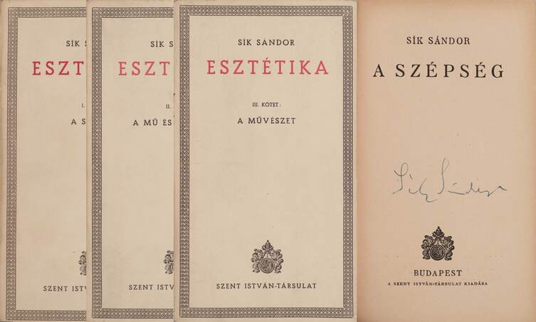 Sík Sándor,  - Esztétika I-III. (aláírt példány) – Aukció – 10. Dedikált könyvek és kéziratok árverés, 2020. 03.