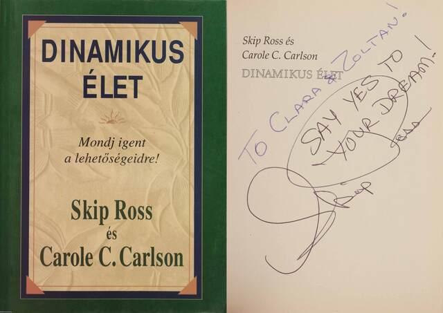 Skip Ross, Carole C. Carlson, Turcsik Zita, Turcsik Vera,  - Dinamikus élet (dedikált példány) – Aukció – 14. újkori könyvek aukciója, 2020. 11.