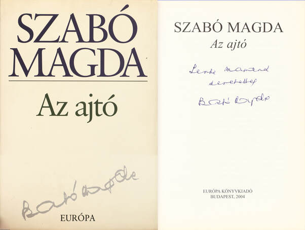 Szabó Magda,  - Az ajtó (dedikált példány) – Aukció – 19. Dedikált könyvek aukciója, 2023. 05.