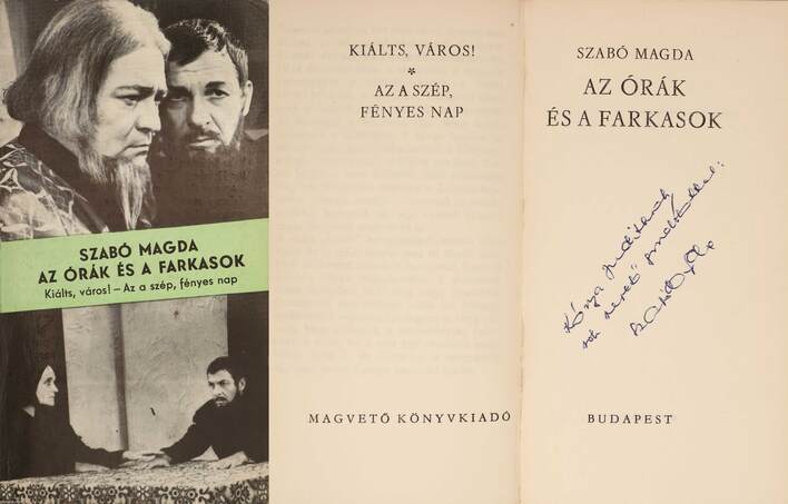 Szabó Magda, Villányi Márta,  - Az órák és a farkasok (dedikált példány) – Aukció – 13. Dedikált könyvek aukciója, 2021. 05.