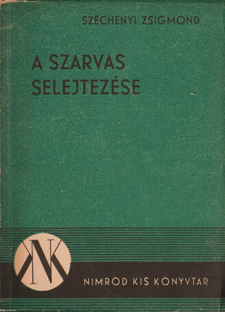 Széchenyi Zsigmond, Hámory Zoltán, Boldizsár János,  - A szarvas selejtezése – Aukció – 7. online aukció, 2018. 12.
