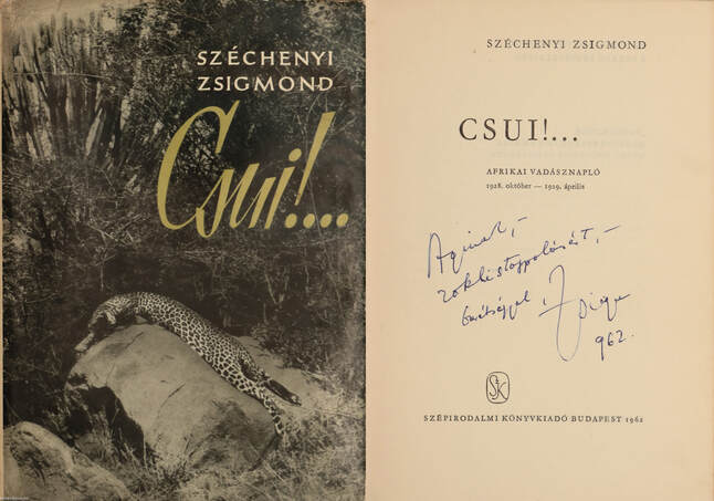 Széchenyi Zsigmond, Szász Imre,  - Csui!... (dedikált példány) – Aukció – 7. online aukció, 2018. 12.