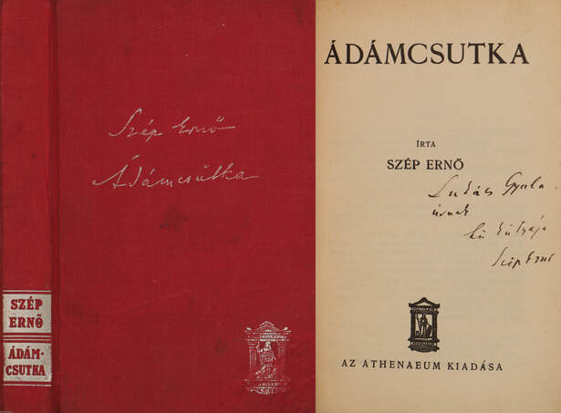 Szép Ernő,  - Ádámcsutka (dedikált példány) – Aukció – 4. Dedikált könyvek aukciója, 2018. 05.