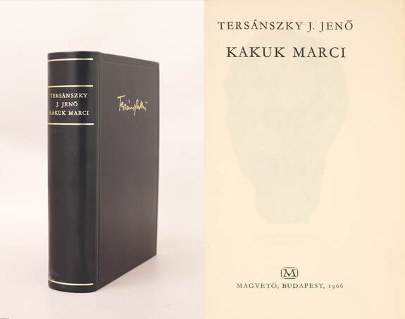 Tersánszky Józsi Jenő, Kajetán Endre,  - Kakuk Marci (bőrkötéses bibliofil példány) – Aukció – 21. újkori könyvek aukciója, 2022. 06.