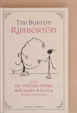 Tim Burton, Stern Gábor, Tim Burton,  - Rímbörtön – Aukció – 17. újkori könyvek aukciója, 2021. 06.