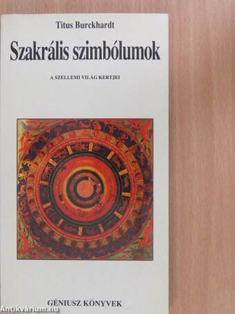 Titus Burckhardt, Szongott Rudulf, Dráviczky Teodóra,  - Szakrális szimbólumok – Aukció – 10. újkori könyvek aukciója, 2019. 06.