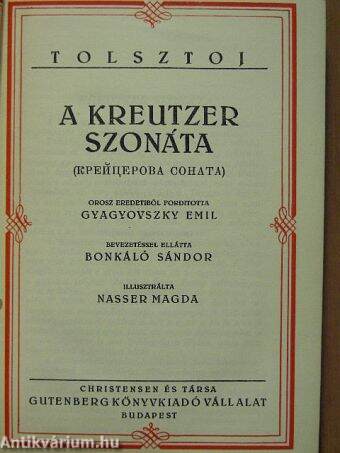 Tolsztoj: A Kreutzer szonáta (Christensen és Társa-Gutenberg Könyvkiadó  Vállalat) - antikvarium.hu