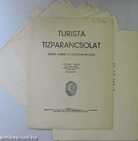 Zsitvay Tibor, Révész Kornél,  - Turista tizparancsolat (számozott példány) – Aukció – 2. online aukció, 2016.