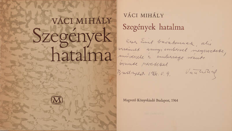 Váci Mihály, Székely Magda,  - Szegények hatalma - Lemezzel (dedikált példány) – Aukció – 3. Dedikált könyvek aukciója, 2018. 02.