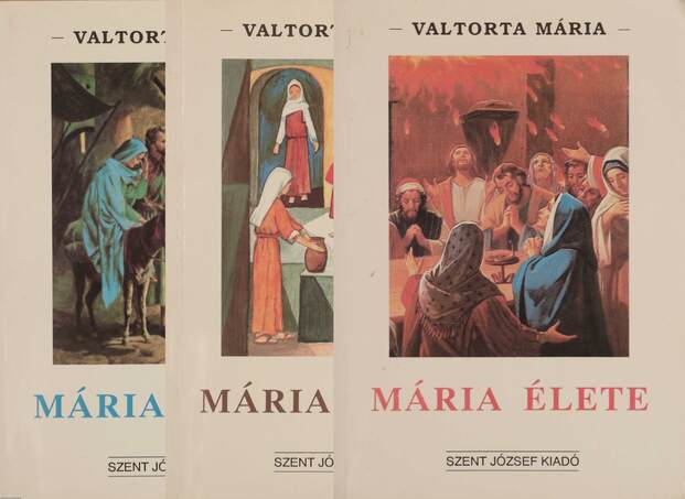 Valtorta Mária,  - Mária élete I-III. – Aukció – 14. újkori könyvek aukciója, 2020. 11.