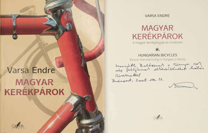 Varsa Endre, Eva Abrahams, Harriet Graham,  - Magyar kerékpárok (dedikált példány) – Aukció – 23. újkori könyvek aukciója, 2023. 01.