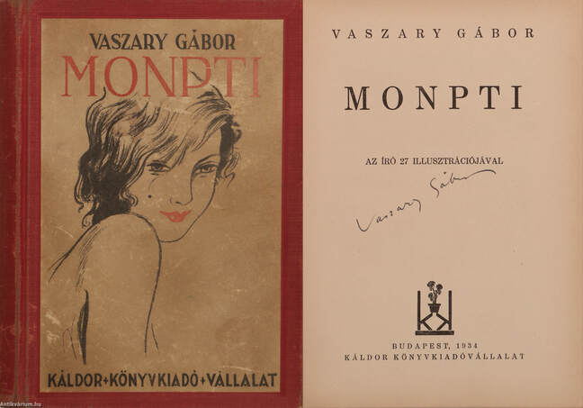 Vaszary Gábor,  - Monpti (aláírt példány) – Aukció – 3. Dedikált könyvek aukciója, 2018. 02.