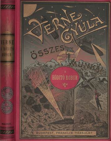 Verne Gyula, Jules Verne, Huszár Imre,  - A hóditó Robur – Aukció – 7. online aukció, 2018. 12.
