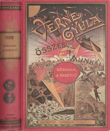 Verne Gyula, Jules Verne, György Aladár, Illésy Piroska,  - Kéraban, a vasfejű – Aukció – 15. online aukció, 2021. 09.
