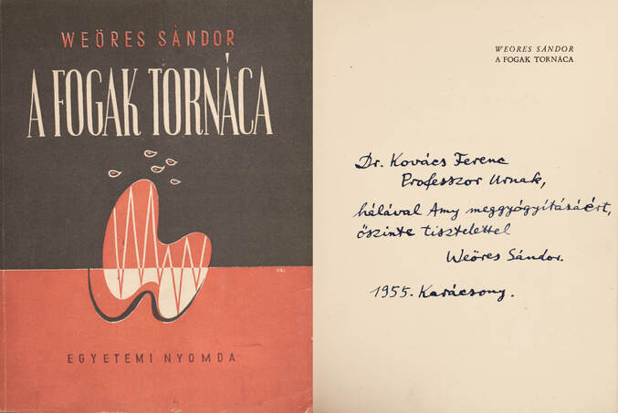 Weöres Sándor,  - A fogak tornáca (dedikált példány) – Aukció – 13. Dedikált könyvek aukciója, 2021. 05.