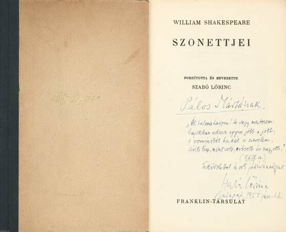 William Shakespeare, Szabó Lőrinc,  - William Shakespeare Szonettjei (dedikált példány) – Aukció – 18. Dedikált könyvek aukciója, 2023. 02.