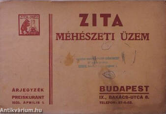  - Zita méhészeti üzem árjegyzéke 1935. április 1. – Aukció – 2. online aukció, 2016.